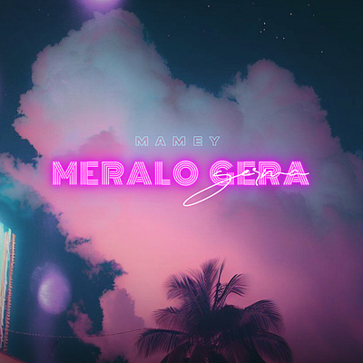 Cover Art // MERALO GERA - MAMEY album art album cover branding cover art graphic design logo design