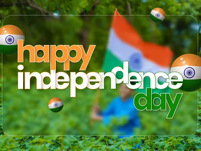 India Independence Day 15th august 3d adobe illustrator banner design digital art glassmorphism graphic design happy independence day illustration independence day india india independence day poster ui vector