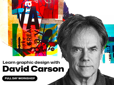 WORKSHOP: Spend the day with graphic design legend David Carson.