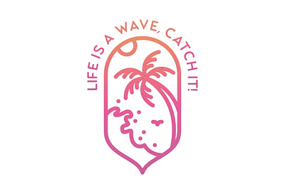 Life is A Wave beach camping good vibes great wave hawaii holiday island kanagawa monoline nature ocean outdoors palm sea summer surfing tropical vacation waves weekend