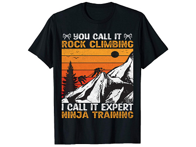 YOU CALL IT , CLIMBING T-Shirt Design animation branding custom ink custom t shirts custom t shirts cheap custom t shirts online custom text shirt design graphic design illustration t shirt design ideas typography design