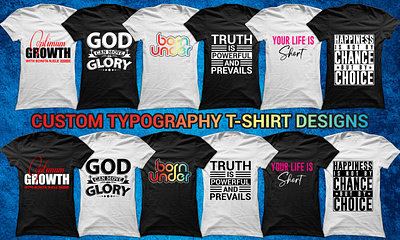 Custom typography t-shirt design adobe illustrator adobe photoshop amazon bulk t shirt custom custom t shirt design graphic t shirt tesspring trendy typography