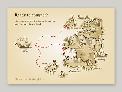 DailyUI 29: Map Design conquer dailyui dailyui29 design game goal island land map old pirate sail ship ui