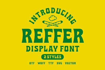 Reffer Display Font design font fun funk high lettering psychedelic reefer reffer typeface typography vector weed