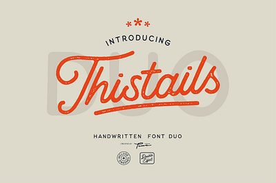 Thistails Font Duo design display font font font design handlettering illustration logo script font typeface design