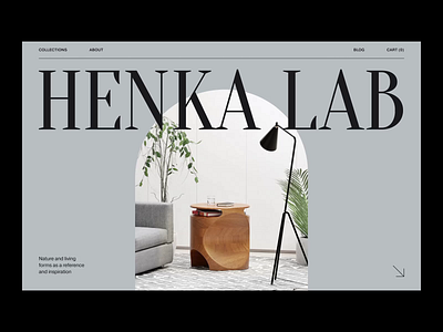 Henka Lab Website after effects clean design ecommerce furniture grid homepage interior minimalism motion design simple store typography ui uiux ux