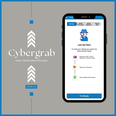 Cybergrab Mobile App User Verification authenticationapp biometricverification datasecurity digitalidentity id verifivcation identityverification license verification mobileappdesign privacyapp responsivedesign securityapp ui design uiuxdesign userauthentication userexperience userinterface userverification verificationapp