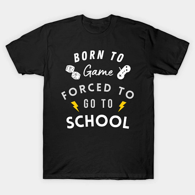 born to forced to go in school tshirt graphic design illustration logo tshirt