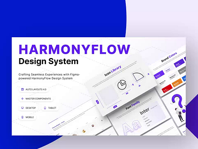 Design System - HarmonyFlow animation behance branding color components daily ui design design system figma font free freebee motion graphics product design saas product tejash modi ui ui design ui kit uiux