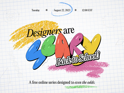 Designers are Scary... Back To School branding design event free graphic design online panel school webinar workshop