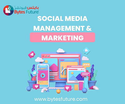 Bytes Future - SOCIAL MEDIA MANAGEMENT & MARKETING social media agency riyadh