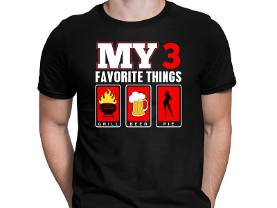 My 3 Favorite Things | Grill | Beer | Pie T-Shirt Design beer branding design etsy favorite things graphic design grill illustration logo merch by amazon my 3 favorite things t shirt pie print on demand redbubble shopify spreadshirt teepublic teespring typography zazzle