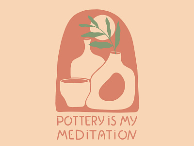 Pottery is my meditation baho boho ceramics arts boho style clay illustration meditation pottery pottery is my meditation procreate