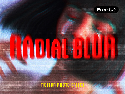 Radial Blur Photo Effect anaglyph blur cyberpunk displacement download free freebie glitch matrix pixelbuddha psd radial screen trippy vhs