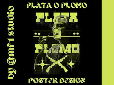 PLATA O PLOMO poster design artwork artwork design design graphic art graphic design narcos photoshop plata o plomo poster poster design posters vintage design wall art wall art decor