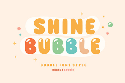 Shine Bubble Font - Free Font! bubble bubble font canva canva font child chocolate cute font font free free font fun happy birthday kids logotype modern playful rounded smooth typeface typography