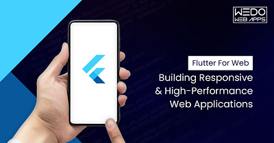 Flutter For Web: Building Responsive & High-Performance Web Apps flutter for web flutter web app flutter web applications