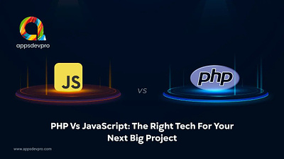 PHP Vs JavaScript: Right Tech For Your Next Big Project javascript php php vs javascript