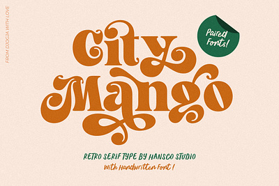 City Mango Font - Retro Serif Font Free 60s aesthetic art awesome canva chunky cool curly font fonts groovy instagram lettering logo logotype retro serif typeface typography vintage