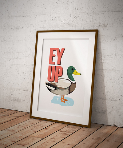 Ey Up Duck design graphic design illustration typography vector