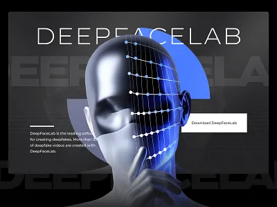 DeepFaceLab - Landing Page 3d design home home page homepage landing landing page site ui uiux uxui web design web site webdesign webpage
