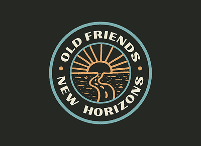 Old friends, new horizons. apparel badge design graphic design illustration lettering logo t shirt