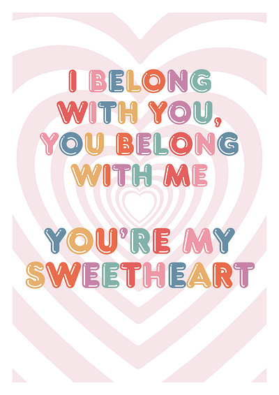You're my sweetheart design graphic design illustration typography vector