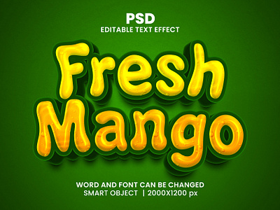 Fresh mango 3d editable text effect design fresh mango glossy text effect green mango mango juice natural psd mockup