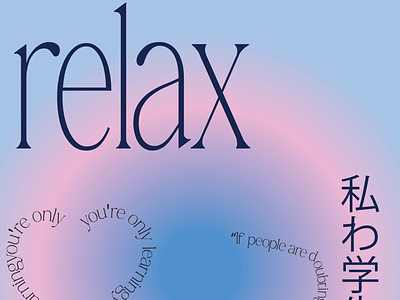 relax design graphic design inspiration motivation poster