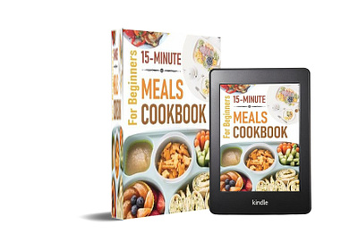 15 Minute Meals Cookbook for Beginners 15 minute amazon kdp amazon kindle cookbook meals recipe vegancookies