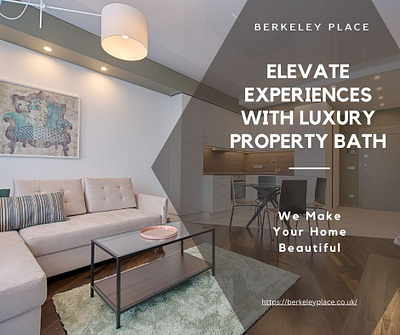 Elevate Experiences with Luxury Property Bath | Berkeley Place luxury property bath