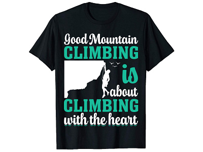 Good Mountain, Climbing T-Shirt Design. bulk t shirt design custom shirt design custom t shirt custom t shirt design graphic t shirt graphic t shirt design merch design photoshop tshirt design shirt design t shirt design t shirt design free t shirt design ideas t shirt design mockup trendy t shirt trendy t shirt design tshirt design typography t shirt typography t shirt design vintage t shirt design