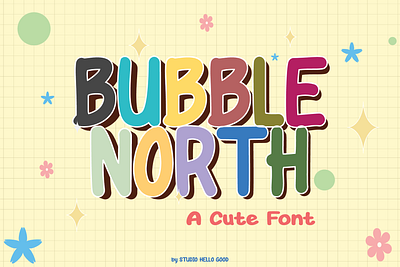 Bubble North cartoon comic cute display font fun happy kids