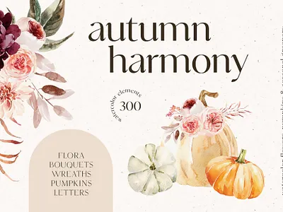 AUTUMN HARMONY Watercolor Collection autumn autumn flowers fall floral floral clipart illustration watercolor autumn watercolor fall