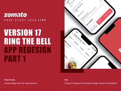 Case Study - Zomato V17 Version (App Redesign) app app redesign branding cards case study casestudy design food illustration minimal mobile redesign ui ux visual zomato