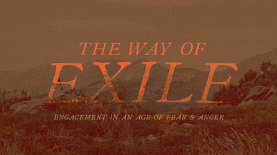 The Way of Exile art branding church design exile graphic design series sermon