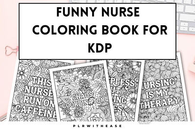 Funny Nurse Coloring Book For KDP
