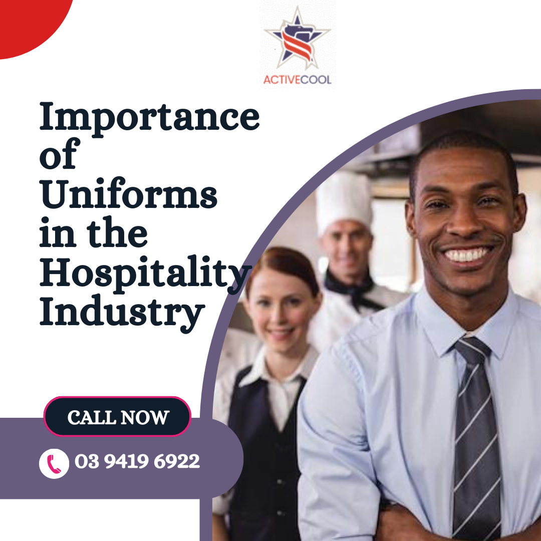 Importance of Uniforms in the Hospitality Industry by Active Cool