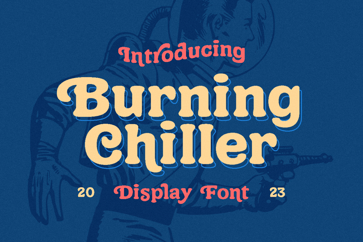 Burning Chiller - Display Font freebies storybook