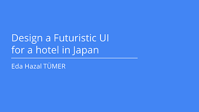 UX Case Study-Design a Futuristic UI for a hotel in Japan case study mobile app ux
