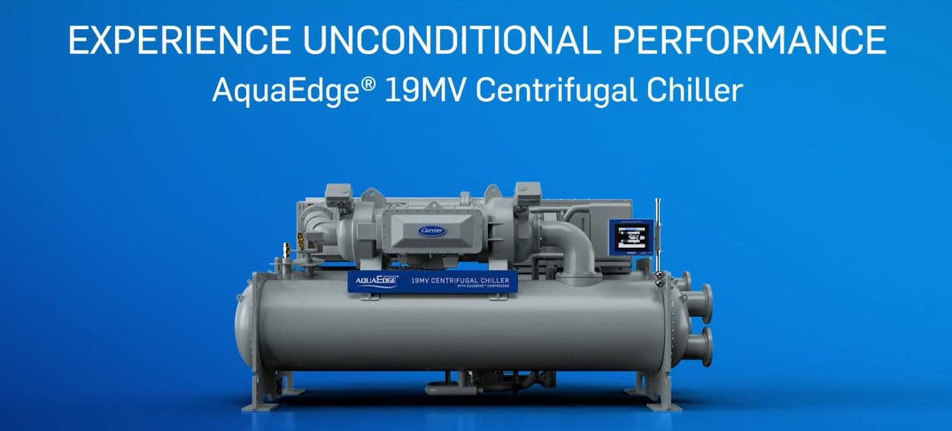 Unconditional Performance AquaEdge® Centrifugal Chiller 19MV By Carrier ...