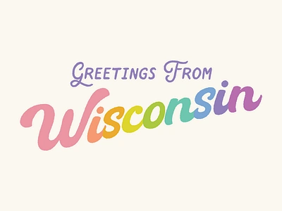 Greetings From Wisconsin gay greetings postcard queer rainbow retro state text typography vintage wisco wisconsin