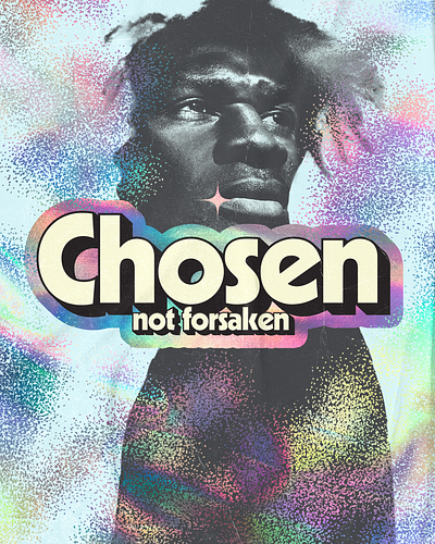Chosen not forsaken | Christian Poster creative