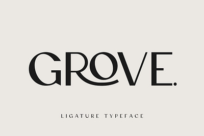 Grove - Modern Ligature Sans Serif app branding design graphic design illustration logo typography ui ux vector
