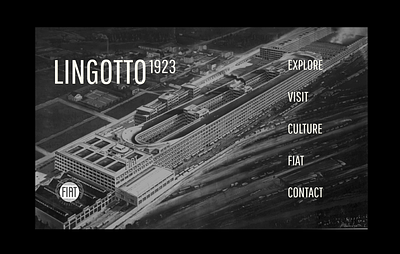 LINGOTTO — Factory Concept 01 architecture branding car fiat graphic design historical italian design layout lingotto motion graphics typography ui visual design
