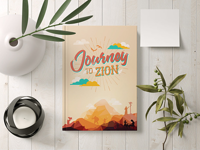 Journey to Zion Book Cover bible stories book cover graphic design illustration journey to zion zion book