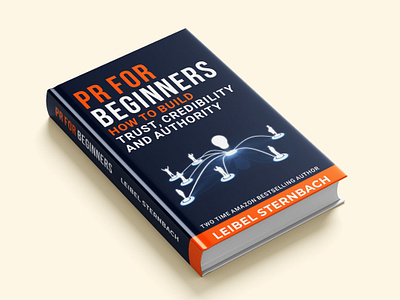 PR Beginners Book cover Design 70 amazon author best seller book book cover bookish branding business beginners business book business men design graphic design illustration kdp book light bulb minimal networking pr book success book typography vector