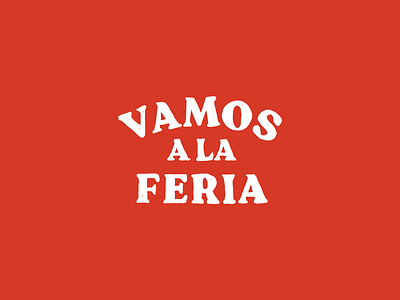 Vamos a la feria logo branding design graphic design logo vector