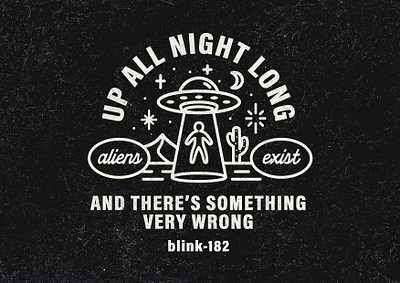 Aliens Exist - Blink-182 aliens art badge blink182 branding creative flying saucer illustration logo logo design photo punk punk rock punx rock typography ufo ufo design vintage badge