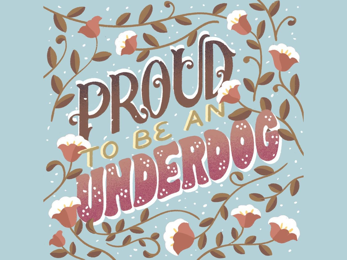 Proud to Be an Underdog by Simon Li on Dribbble